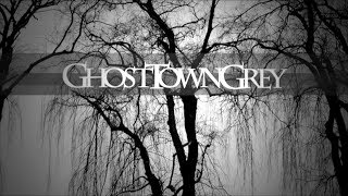 Ghost Town Grey  The Calm [upl. by Assirod715]