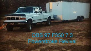 OBS 97 F350 73 Powerstroke Revival Part 1 [upl. by Acinoj455]