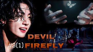 91 Devil Firefly  When the Ruthless Mafia king is insanely obsessed with you youtubevideo [upl. by Attenol327]