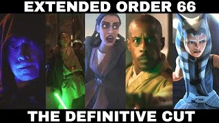 Order 66 Extended Cut  The Definitive Edition 4K UHD [upl. by Ackler999]