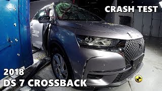 2018 DS 7 Crossback Crash Test  Safety Rating Euro NCAP [upl. by Ecirtemed978]