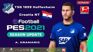 A KRAMARIC facestats TSG 1899 Hoffenheim  Croatia NT How to create in PES 2021 [upl. by Garrett756]