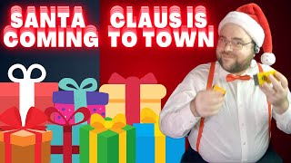 Santa Claus is Coming to Town [upl. by Kendrah764]