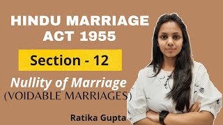 Section  12 Nullity of Marriage Voidable Marriages  Hindu Marriage Act 1955 [upl. by Yorztif]