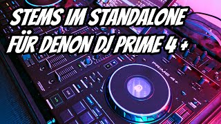 Stems sind da Denon DJ Prime 4  Standalone [upl. by Noxas]