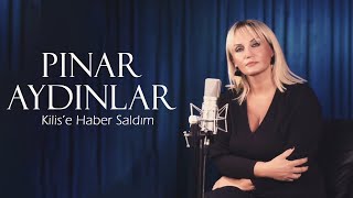 Pınar Aydınlar  Kilis Live Performance [upl. by Roth]