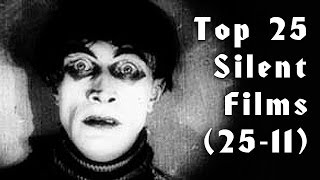 Top 25 Favourite Silent Films Part One 2511 [upl. by Kieryt]