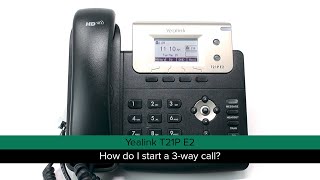 Yealink T21P E2 How do I start a 3way call [upl. by Becker247]