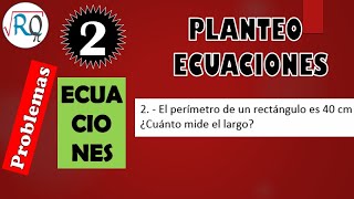 PLANTEO ECUACIONES 👍 ECUACION DE PRIMER GRADO ✔ Ejemplo 2 [upl. by Dnomyad]