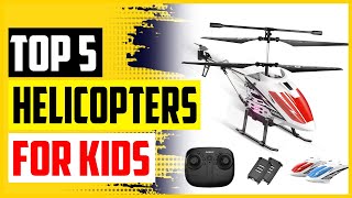 Top 5 Best RC Helicopters For Kids In 2023 [upl. by Atsyrt]