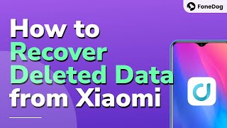 How to Recover Deleted Data from XiaomiRedmi in 2024 4 Effective Ways [upl. by Ettevi]