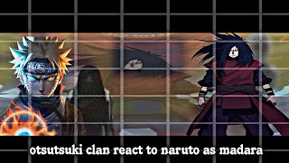 otsutsuki clan react to narutomadaraportagasD fanfic [upl. by Gerta]