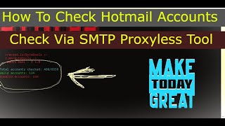 How To Check Hotmail amp outlook Accounts Via SMTP using Proxyless Tool [upl. by Troth172]