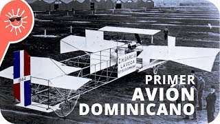 ¡EL PRIMER AVIÓN DOMINICANO  Zoilo H García y el Poliplano Historia Dominicana [upl. by Able]