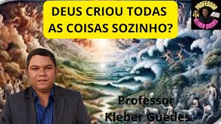 Deus criou todas as coisas sozinho [upl. by Joya]