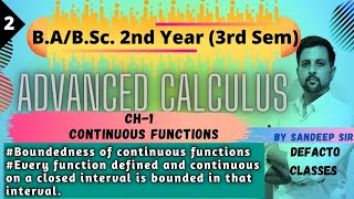 02 Boundedness of continuous functions Boundedness theorem  Advanced Calculus BABSc 3rd Sem [upl. by Holbrook]