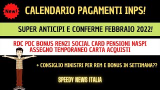 CALENDARIO TUTTI NUOVI PAGAMENTI INPS FEBBRAIO 2022 RDC CARTA ACQUISTI ASSEGNO TEMPORANEO BONUS ECC [upl. by Terrena]