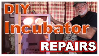 DIY Incubator Maintenance amp Repairs [upl. by Madlin959]