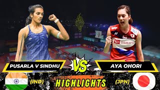 Badminton Pusarla V Sindhu vs Aya Ohori Womens Singles Japan [upl. by Annirak71]