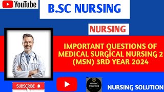 Important Questions of Medical Surgical Nursing 2 for 3rd Year 2024 [upl. by Akeirahs501]