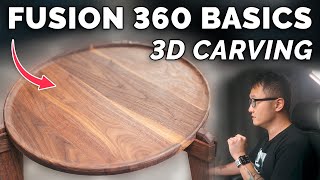 Fusion 360 CNC 3D Carving Tutorial for Beginners 2023  HOW TO CAM Basics [upl. by Jenn]