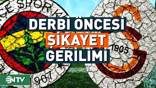 Fenerbahçe Galatasarayı 7 Farklı Kuruma Şikayet Etti  NTV [upl. by Nehtan251]