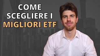 INVESTIRE IN ETF 5 step per SCEGLIERE I MIGLIORI [upl. by Enyawed]