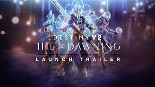 Destiny 2 Season of the Wish  The Dawning Launch Trailer [upl. by Nerti508]