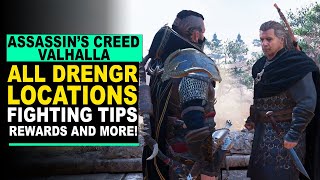 Assassins Creed Valhalla  ALL DRENGR LOCATIONS  Fighting Tips and More [upl. by Tennes369]