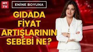 Türkiye’de gıda krizi yaşanır mı  Enine Boyuna [upl. by Dyane]