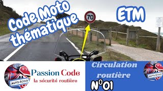 Code moto 2024 thématique la circulation routière N°01 [upl. by Pedaiah]