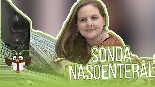 SONDA NASOENTERAL  COM ou SEM o mandril [upl. by Joel]