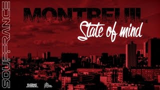 Souffrance  Montreuil State Of Mind [upl. by Muraida308]