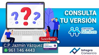 ¿Cómo consultar tu versión en CONTPAQi Nóminas [upl. by Tray]