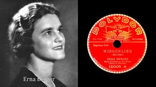 Wiegenlied  Brahns 1936 Erna Berger  78rpm record [upl. by Ymeraj]