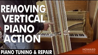 Piano Tuning amp Repair  Removing Vertical Piano Action I HOWARD PIANO INDUSTRIES [upl. by Ibmat252]