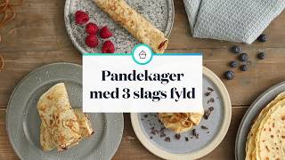 Pandekager med 3 slags fyld [upl. by Nauqram]