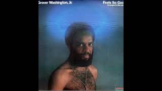 Knucklehead  Grover Washington Jr [upl. by Idur84]