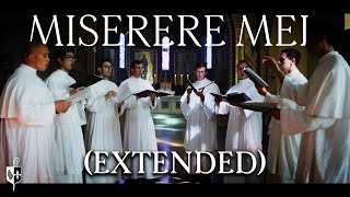 Miserere Mei  Allegri  by the Norbertines of St Michaels Abbey Extended Version [upl. by Llemert]