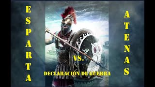 Esparta contra Atenas II  Declaración de Guerra [upl. by Denney745]