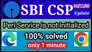 Peri service is not initialized।।100 Solved II Sbi Csp New Update 2023 only 1 inute solved [upl. by Sera]