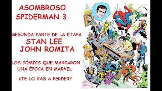 Clásicos Viejunos Historia de SpiderMan 3 Etapa LeeRomita [upl. by Leunammi]