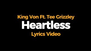 King Von  Heartless ft Tee Grizzley Lyrics video [upl. by Eugenius]