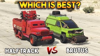 GTA 5 ONLINE  BRUTUS VS HALF TRACK WHICH IS BEST [upl. by Norrej]