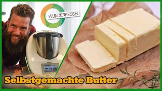 Selbstgemachte Butter  Thermomix Rezepte aus dem Wunderkessel [upl. by Meris]