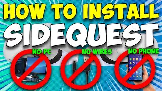 How to install SIDEQUEST onto QUEST 2  NO PC NO WIRE NO PHONE REQUIRED [upl. by Mongeau385]