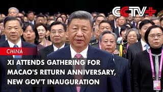 Xi Attends Gathering for Macaos Return Anniversary New Govt Inauguration [upl. by Elora]