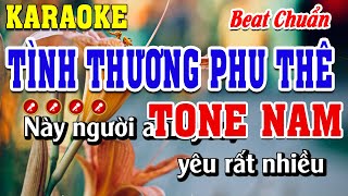 Tình Thương Phu Thê Karaoke Tone Nam Beat Chuẩn  Đình Long Karaoke [upl. by Noami]