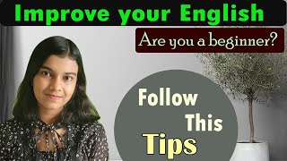 How to start speaking English  Easy tips for beginners  Adrija Biswas [upl. by Aleicarg934]