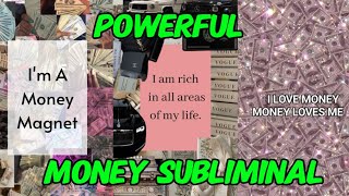 POWERFUL MONEY SUBLIMINAL Listen everyday for financial freedom [upl. by Logan364]